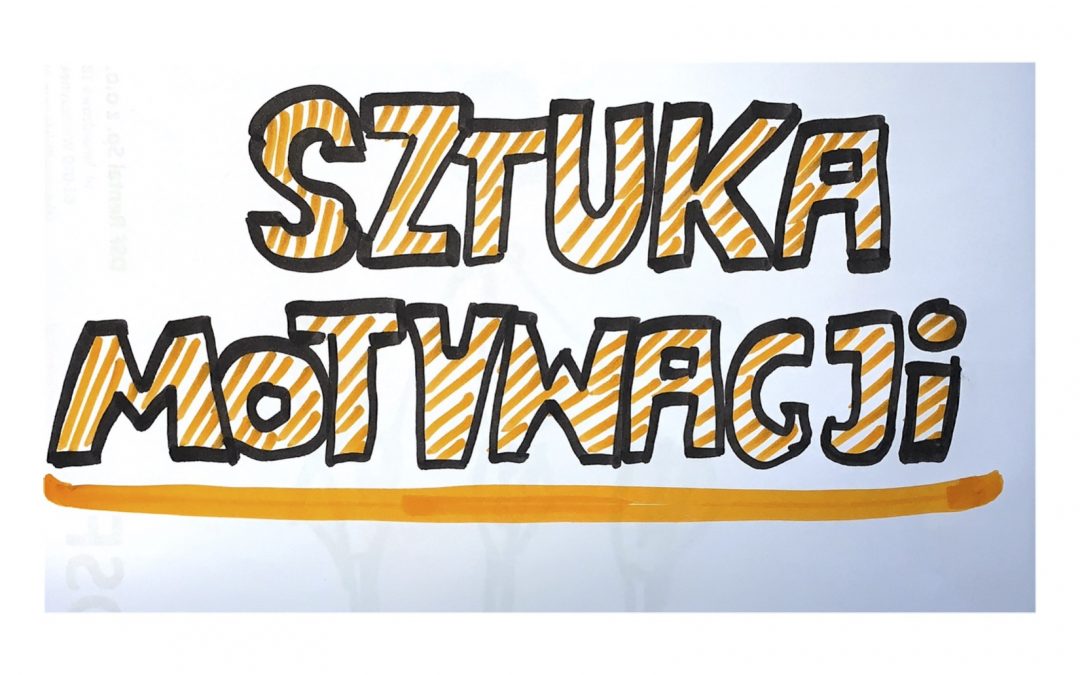 Sztuka motywacji