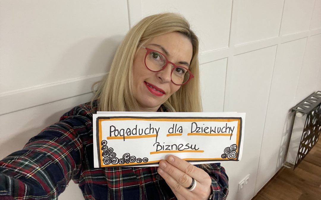 Pogaduchy dla Dziewuchy Biznesu